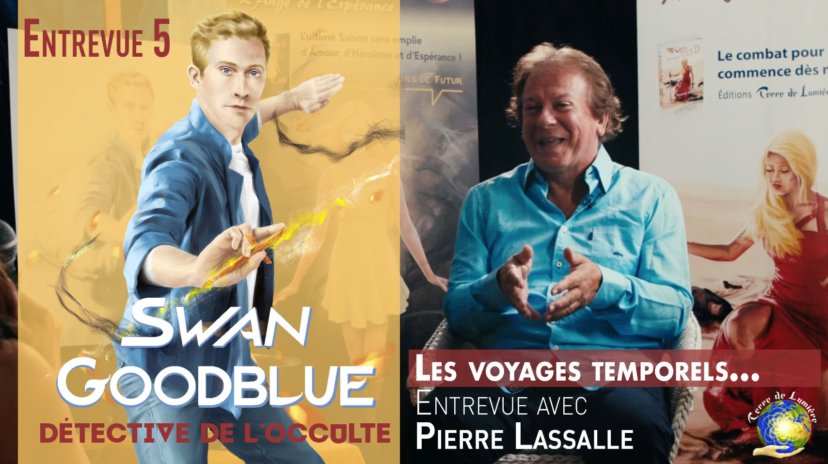 Les voyages temporels – Entrevue 5 avec Pierre Lassalle, auteur de « Swan Goodblue »